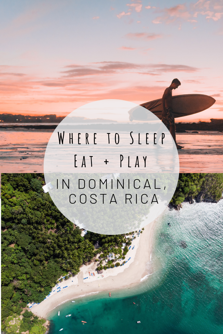 Where to Sleep Eat Play in Dominical Costa Rica